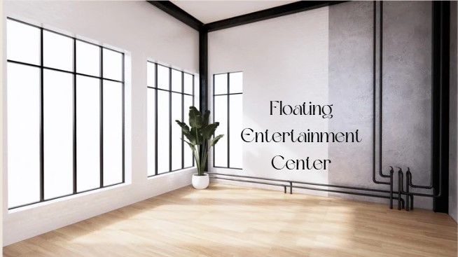 Floating Entertainment Center