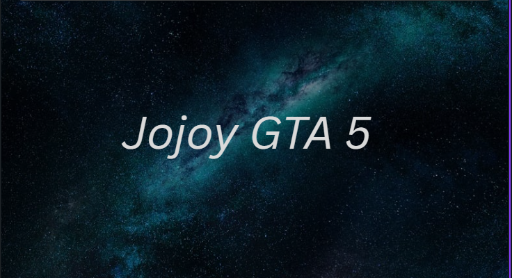 Jojoy GTA 5