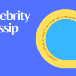 Celebrity Gossip