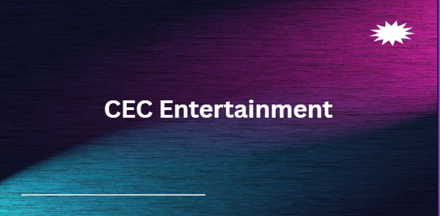 cec entertainment