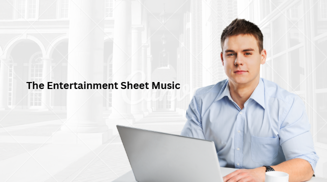the entertainment sheet music